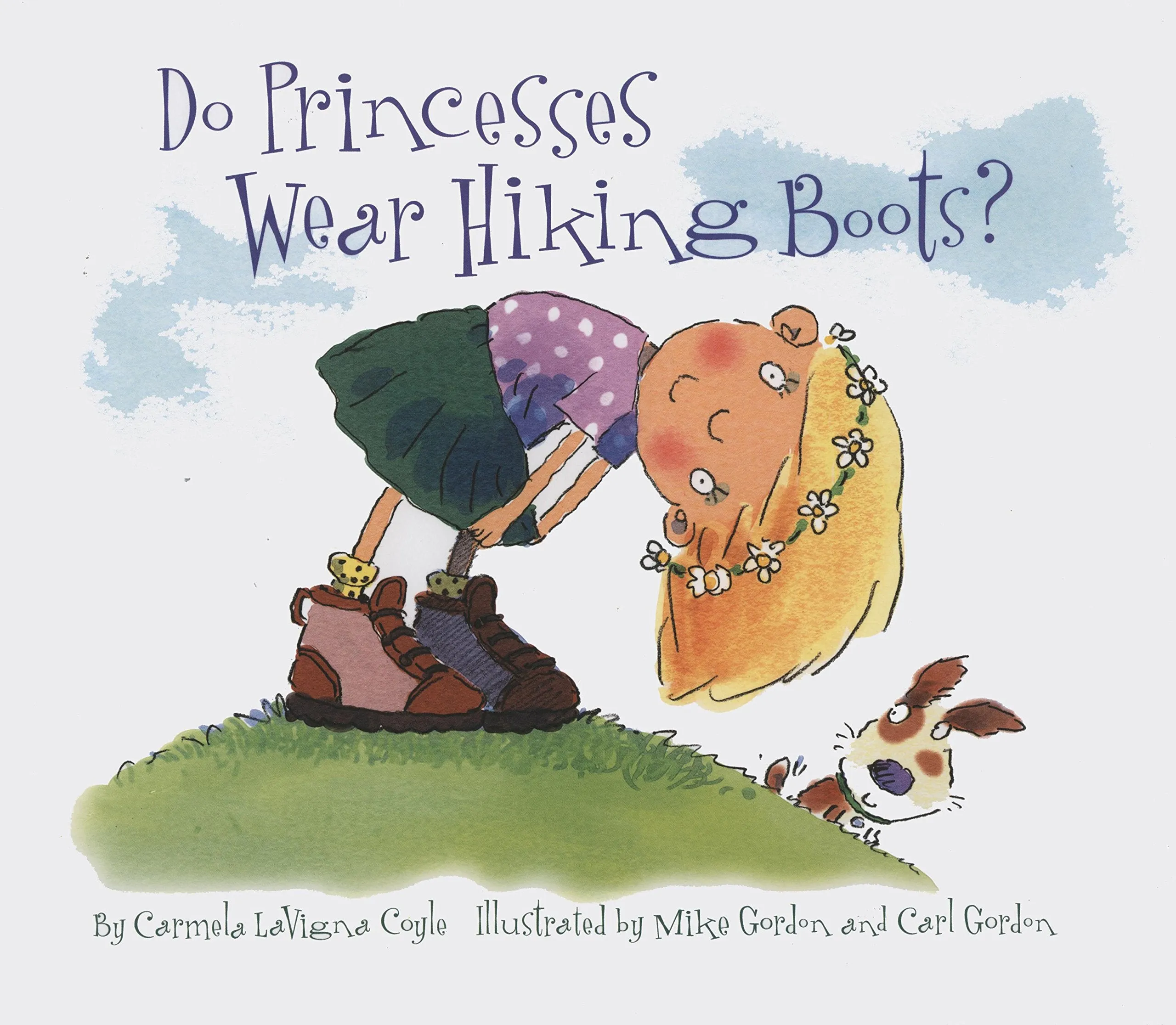 Do Princesses Wear Hiking Boots? Hardcover Book