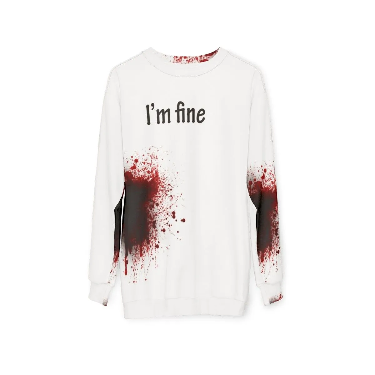 "I Am Fine" Graphic Design Funny Workout Sweatshirt